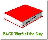 Facs word of the day